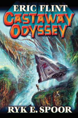 Castaway Odyssey, Volume 5 by Ryk E. Spoor, Eric Flint