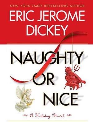 Naughty or Nice by Eric Jerome Dickey