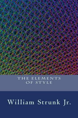 The Elements of Style by William Strunk Jr