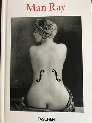 Man Ray by Katherine Ware, J. Paul Getty Museum, Weston Naef