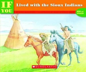 If You Lived With The Sioux Indians by Ann McGovern