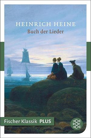 Buch Der Lieder: Gedichte by Heinrich Heine