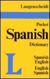 Langenscheidt's Pocket Dictionary Spanish: Spanish-English, English-Spanish by Langenscheidt