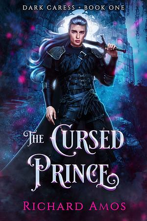 The Cursed Prince by Richard Amos