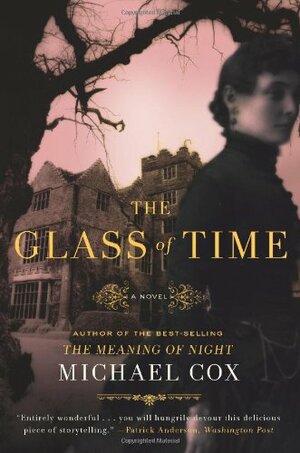 The Glass of Time by Michael Cox