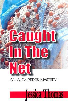 Caught in the Net by Jessica Thomas