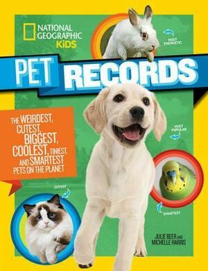 Pet Records by Michelle Harris, Julie Beer