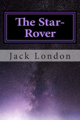 The Star-Rover by Jack London