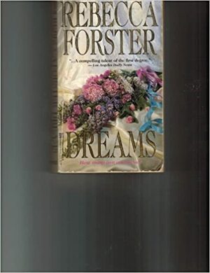 Dreams by Rebecca Forster