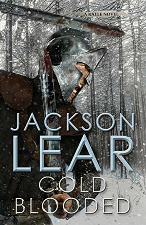 Cold Blooded by Jackson Lear