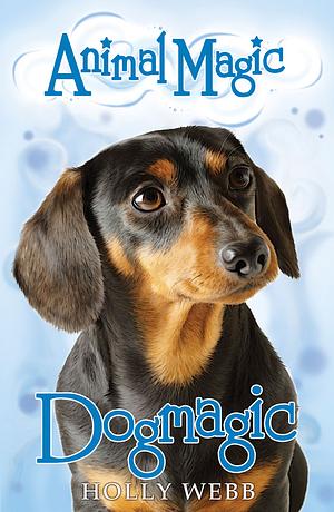 Dogmagic by Holly Webb