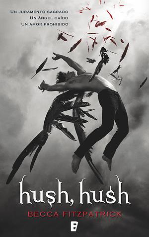 Hush, hush by Becca Fitzpatrick