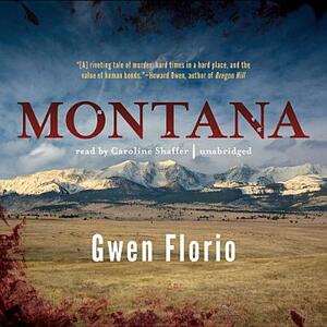 Montana by Gwen Florio