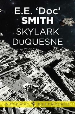 Skylark Duquesne: Skylark Book 4 by E.E. "Doc" Smith