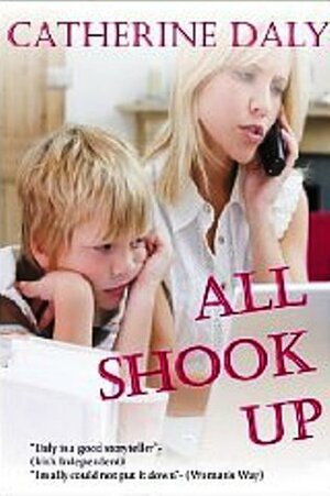 All Shook Up by Catherine Daly