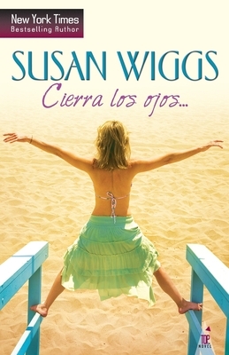 Cierra los ojos... by Susan Wiggs