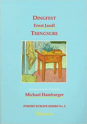 Dingfest: Thingsure (Poetry Europe Series, No 2) by Ernst Jandl