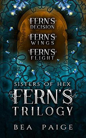 Fern's Trilogy by Bea Paige