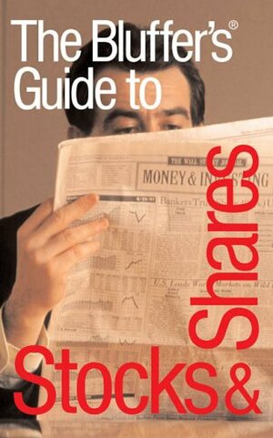 Bluffer's Guide to Stocks and Shares by Anne Gordon