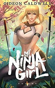 My Ninja Girl 4 by Gideon Caldwell