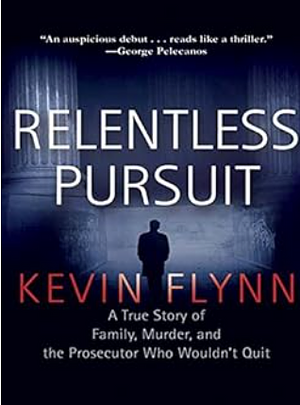 Relentless Pursuit by Kevin Flynn