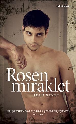Rosenmiraklet by Jean Genet