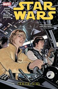 Star Wars, Vol. 3: Rebel Jail by Leinil Francis Yu, Jason Aaron, Mike Mayhew, Kieron Gillen, Terry Dodson, Ángel Unzueta