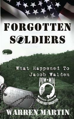 Forgotten Soldiers by Martin Warren