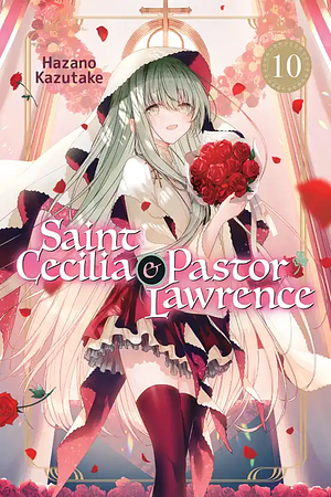 Saint Cecilia and Pastor Lawrence, Vol. 10 by Hazano Kazutake