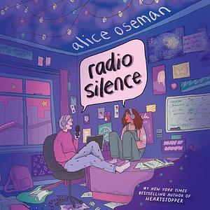 Radio Silence by Alice Oseman