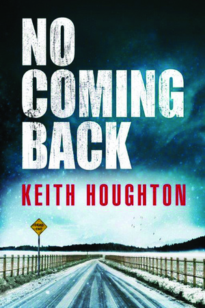 No Coming Back by Keith Houghton