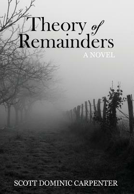 Theory of Remainders by Scott Carpenter