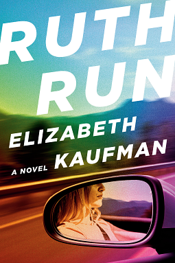 Ruth Run by Elizabeth Kaufman