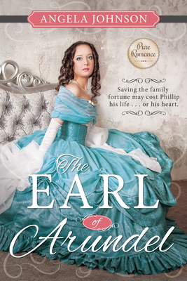 The Earl of Arundel by Angela Johnson