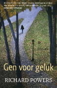 Gen voor geluk: een revisie by Jan Pieter van der Sterre, Richard Powers