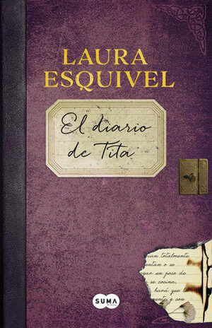 El diario de Tita by Laura Esquivel