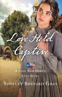 Love Held Captive by Shelley Shepard Gray