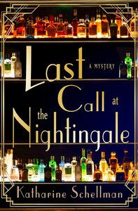 Last Call at the Nightingale by Katharine Schellman