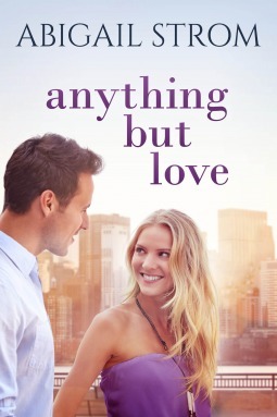 Anything but Love by Abigail Strom