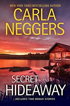 Secret Hideaway by Carla Neggers