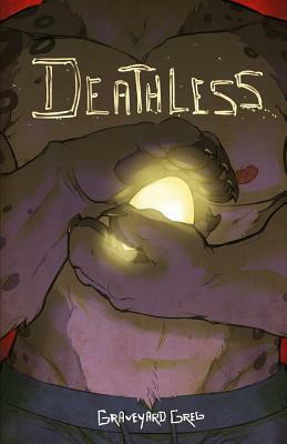 Deathless by Graveyard Greg