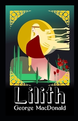 Lilith Illustrated by George MacDonald