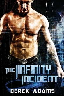 The Infinity Incident by Derek Adams