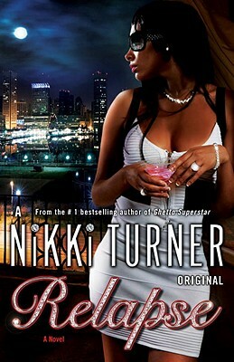 Relapse by Nikki Turner