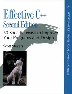 Effective C++: 50 Specific Ways to Improve Your Programs and Design by Scott Meyers