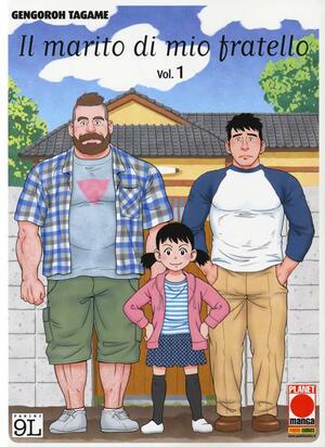 Il marito di mio fratello, Vol. 1 by Gengoroh Tagame