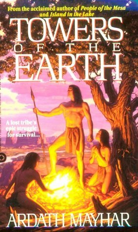 Towers Of The Earth (Diamond Historical Novel) by Ardath Mayhar