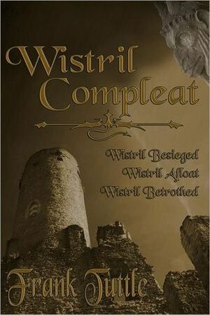 Wistril Compleat by Frank Tuttle