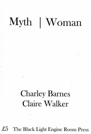 Myth | Woman by Claire Walker, Charley Barnes
