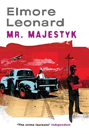 Mr. Majestyk by Elmore Leonard